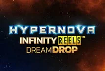 Hypernova Infinity Reels Dream Drop